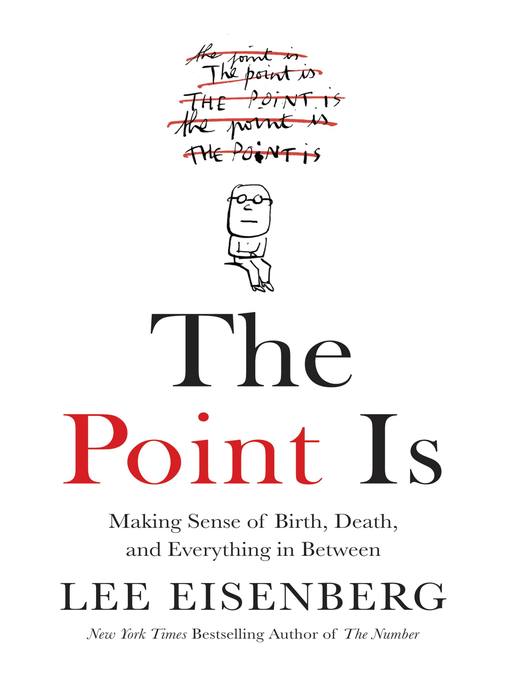 Title details for The Point Is by Lee Eisenberg - Available